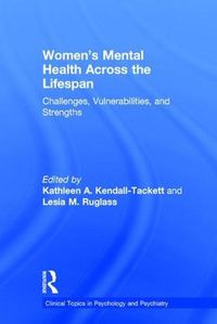 Cover image for Women's Mental Health Across the Lifespan: Challenges, Vulnerabilities, and Strengths