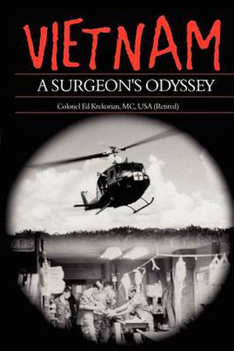 Cover image for Vietnam, A Surgeon's Odyssey