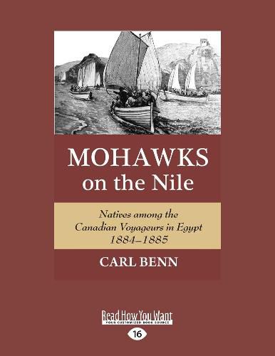 Cover image for Mohawks on the Nile: Natives Among the Canadian Voyageurs in Egypt, 1884-1885