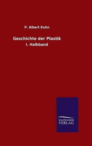 Cover image for Geschichte der Plastik