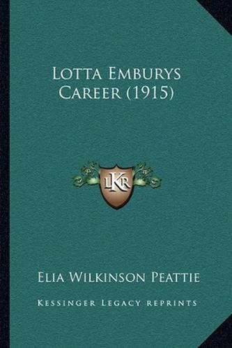 Lotta Emburys Career (1915)