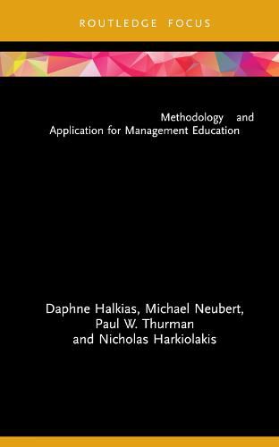 Cover image for The Multiple Case Study Design: Methodology and Application for Management Education