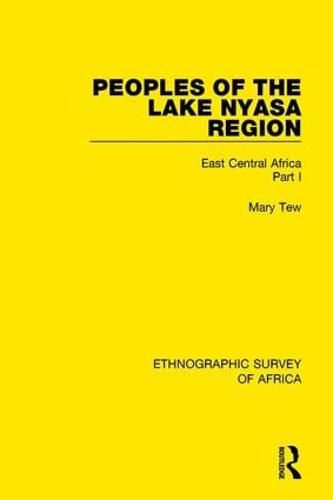 Cover image for Peoples of the Lake Nyasa Region: East Central Africa Part I