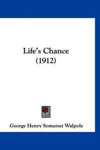 Cover image for Life's Chance (1912)