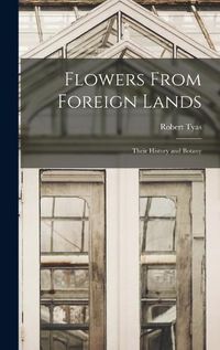 Cover image for Flowers From Foreign Lands