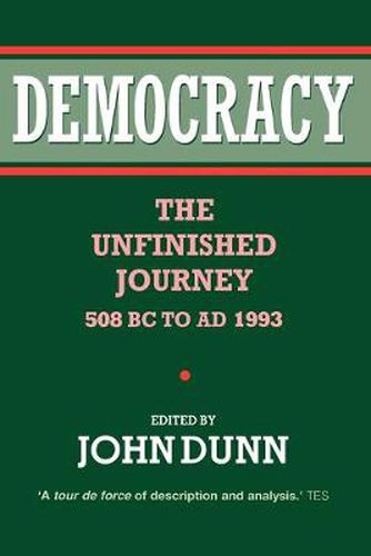 Cover image for Democracy: The Unfinished Journey, 508 BC to AD 1993