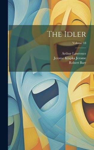 Cover image for The Idler; Volume 18