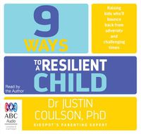 Cover image for 9 Ways To A Resilient Child