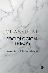 Cover image for Classical Sociological Theory