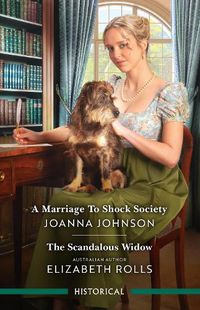 Cover image for A Marriage To Shock Society/The Scandalous Widow