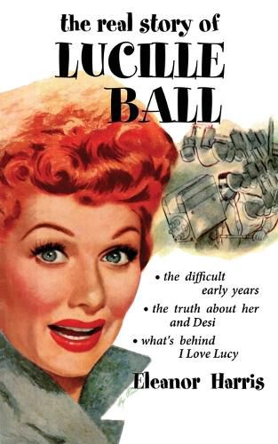 Cover image for The Real Story of Lucille Ball