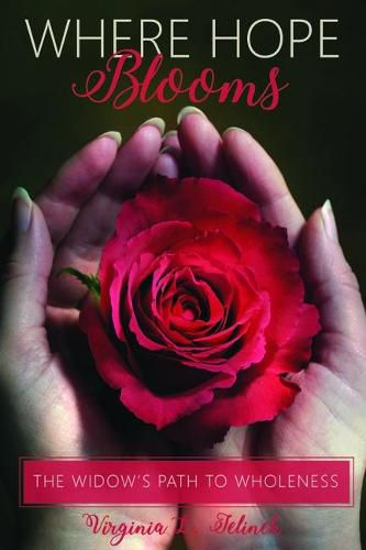 Cover image for Where Hope Blooms: The Widow's Path to Wholeness