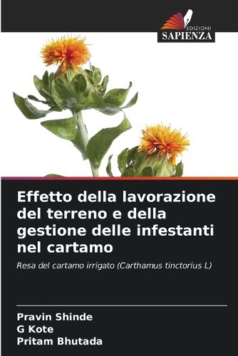 Cover image for Effetto della lavorazione del terreno e della gestione delle infestanti nel cartamo