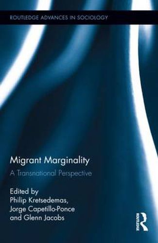 Cover image for Migrant Marginality: A Transnational Perspective