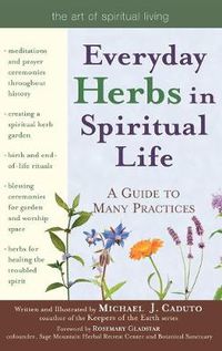 Cover image for Everyday Herbs in Spiritual Life: A Guide to Many Practices