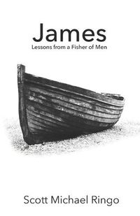 Cover image for James: Lessons from a Fisher of Men