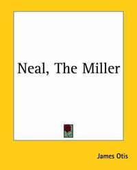 Cover image for Neal, The Miller