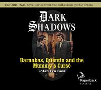 Cover image for Barnabas, Quentin and the Mummy's Curse, Volume 16