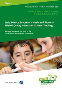 Cover image for Early Science Education - Goals and Process: Related Quality Criteria for Science Teaching