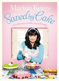 Cover image for Saved by Cake: British Book Awards Author of the Year 2022