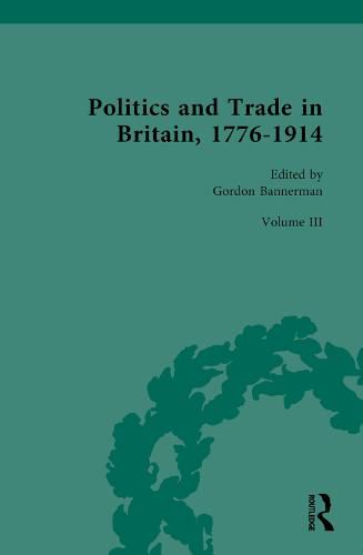 Cover image for Politics and Trade in Britain, 1776-1914