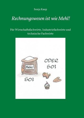 Cover image for Rechnungswesen ist wie Mehl!