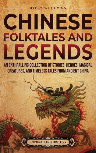 Cover image for Chinese Folktales and Legends