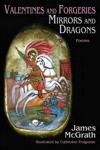 Cover image for Valentines and Forgeries, Mirrors and Dragons