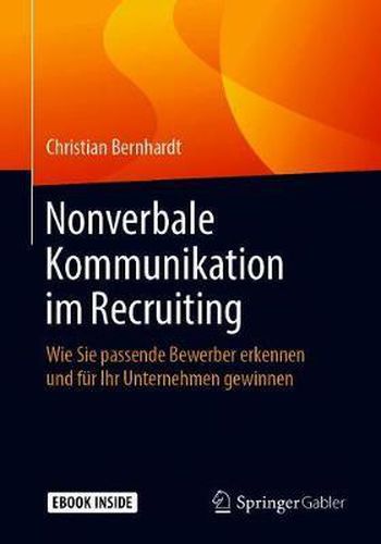 Cover image for Nonverbale Kommunikation im Recruiting: Wie Sie passende Bewerber erkennen und fur Ihr Unternehmen gewinnen