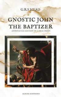 Cover image for Gnostic John the Baptizer