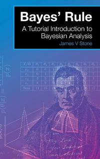 Cover image for Bayes' Rule: A Tutorial Introduction to Bayesian Analysis