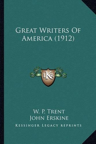 Cover image for Great Writers of America (1912) Great Writers of America (1912)