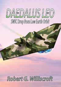 Cover image for Daedalus LEO: SWIC Drop from Low Earth Orbit