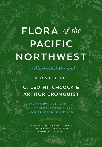 Flora of the Pacific Northwest: An Illustrated Manual