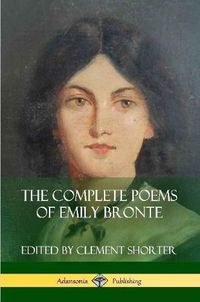 Cover image for The Complete Poems of Emily Bronte (Poetry Collections)