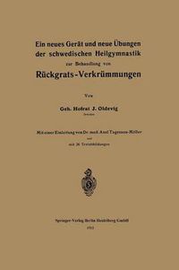 Cover image for Ein Neues Gerat Und Neue UEbungen Der Schwedischen Heilgymnastik Zur Behandlung Von Ruckgrats-Verkrummungen