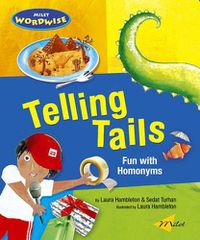 Cover image for Telling Tails: Fun with Homonyms