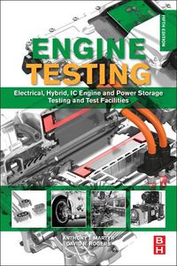 Cover image for Engine Testing: Electrical, Hybrid, IC Engine and Power Storage Testing and Test Facilities