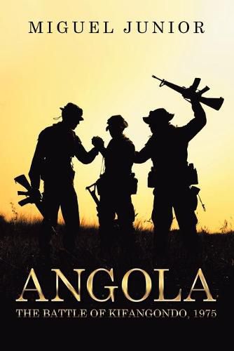 Cover image for Angola: The Battle of Kifangondo, 1975