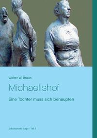 Cover image for Michaelishof: Eine Tochter muss sich behaupten