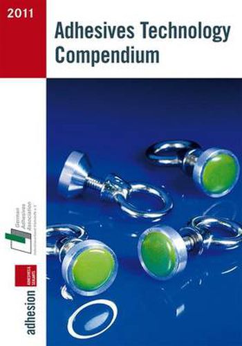 Cover image for Adhesives Technology Compendium