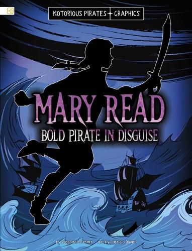 Cover image for Mary Read, Bold Pirate in Disguise