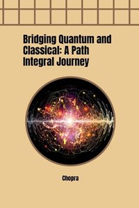 Cover image for Bridging Quantum and Classical