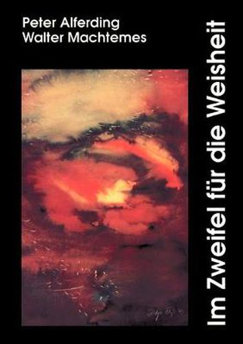 Cover image for Im Zweifel fur die Weisheit