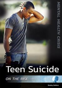 Cover image for Teen Suicide on the Rise