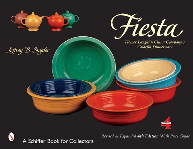 Cover image for Fiesta: Homer Laughlin China Company's Colorful Dinnerware