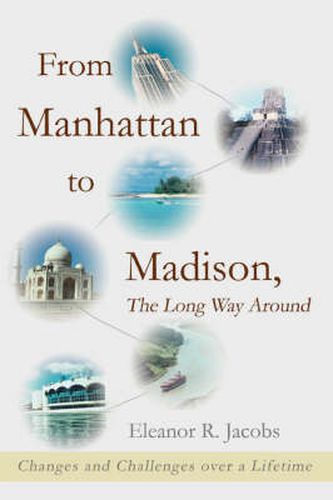 Cover image for From Manhattan to Madison, the Long Way Around