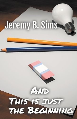 Cover image for and This is just the Beginning
