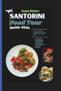 Cover image for Santorini Food Tour Guide 2024