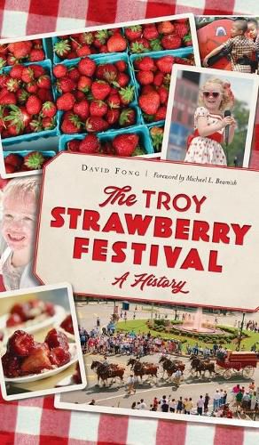 Cover image for Troy Strawberry Festival: A History